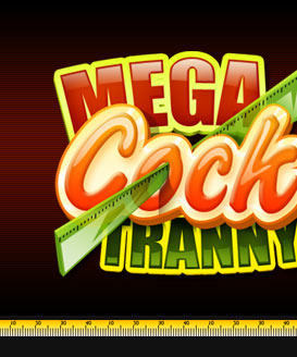 Mega Cock Tranny